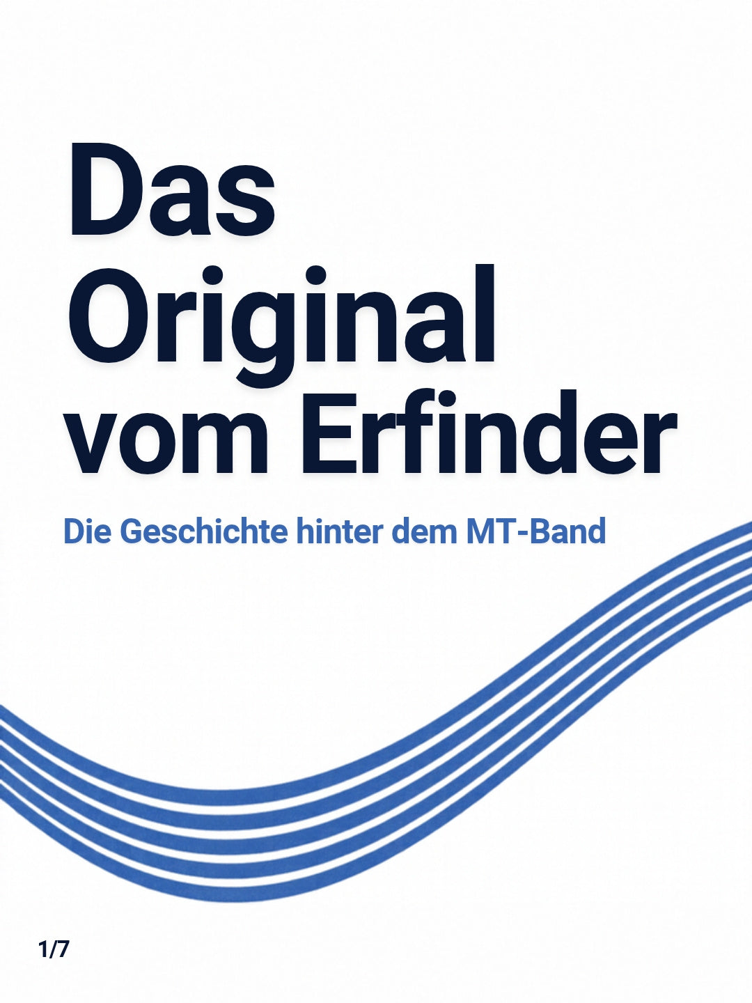 Das Original vom Erfinder – Die Geschichte hinter dem MT-Band